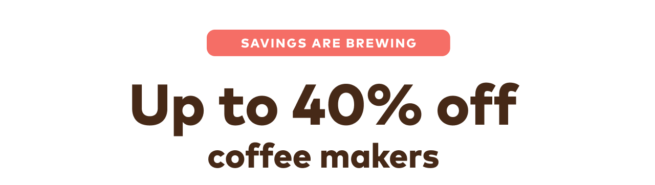 Up to 40% off coffee makers using code XMASDEALS