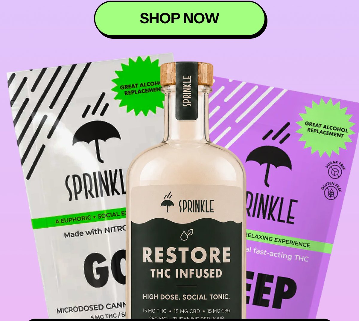 Shop now restore thc infused high dose. Social tonic. Sprinkle go deep great alcohol replacement. Microscooped candy 5 mg thc 15 mg cbd.
