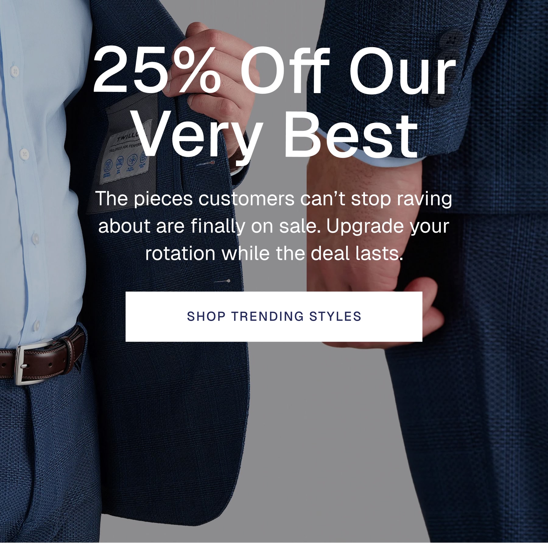 25% Off Our Very Best