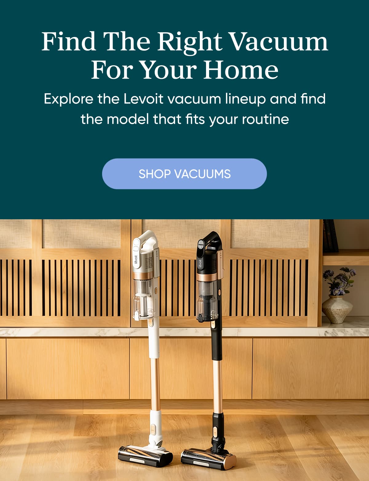 Find the Right Vacuum for Your Home Every Home Cleans a Little Differently
