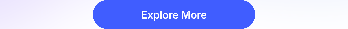 Explore More