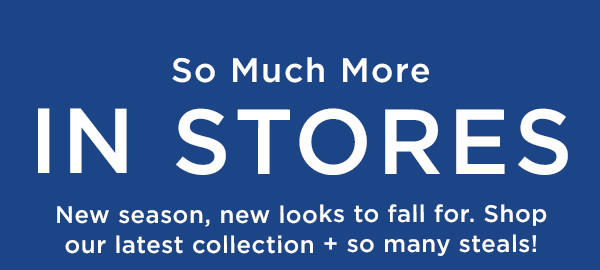 More In Stores