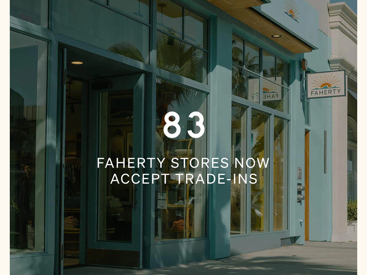 83 Faherty Stores Accept Trade-Ins