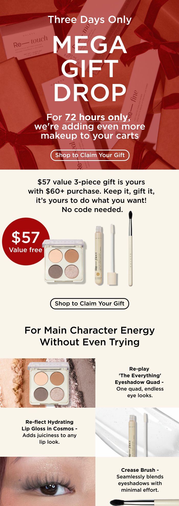 Three Days Only: Mega Git Drop - a $57 value 3-piece gift is yours with $60+ purchase. No code needed.