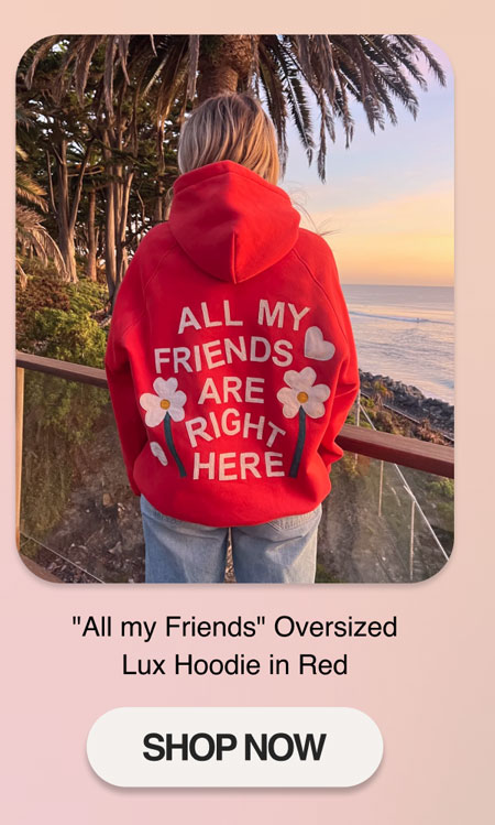 "All my Friends" Oversized Lux Hoodie in Red