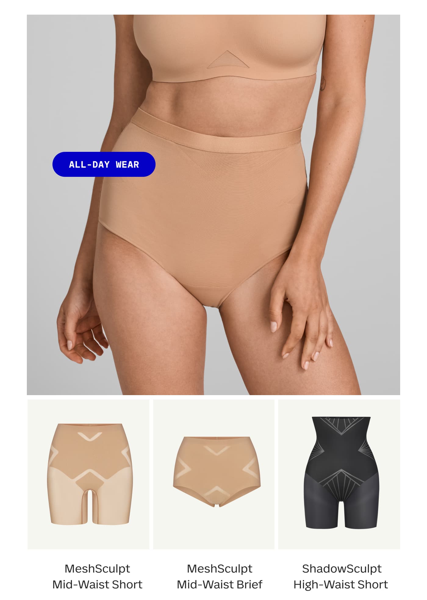 ALL-DAY WEAR | MeshSculpt Mid-Waist Short | MeshSculpt Mid-Waist Brief | ShadowSculpt High-Waist Short