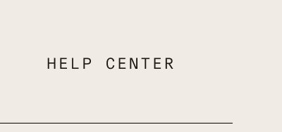 HELP CENTER