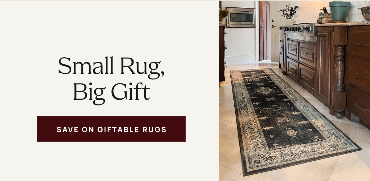 Small Rug, Big Gift | Save on Giftable Rugs 