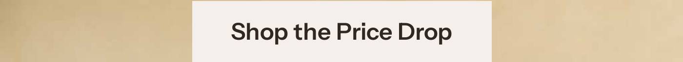 Shop the Price Drop button.