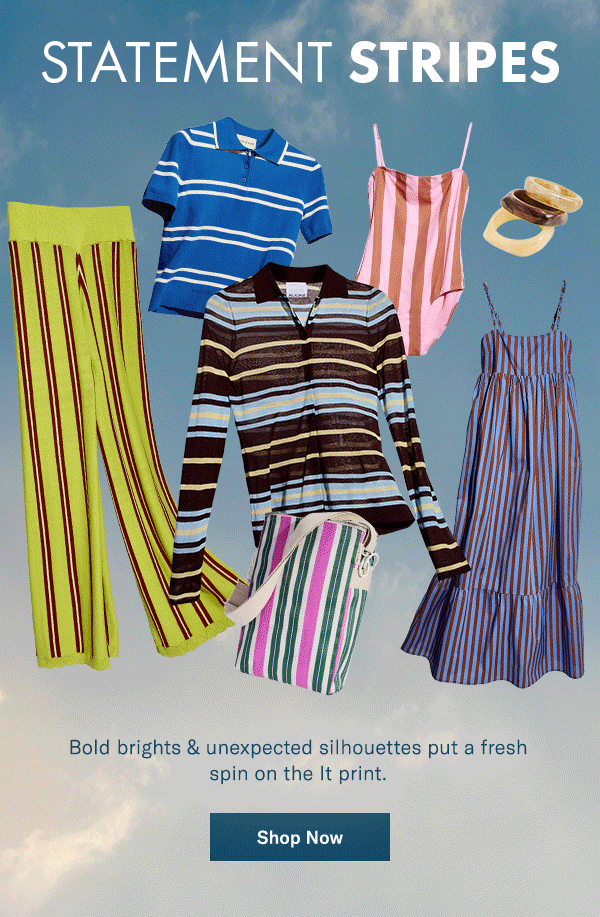 Statement Stripes: Bold birghts & unexpected silhouettes put a fresh pin on the It print.