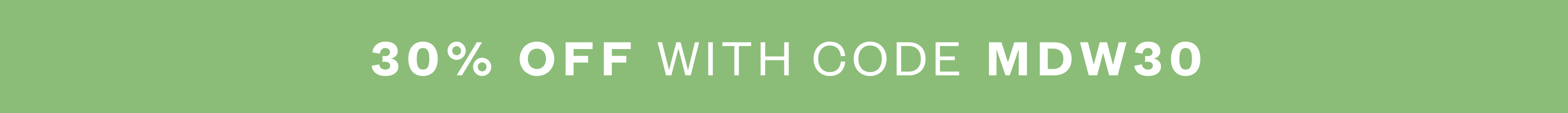 Header Text: 30% Off With Code MDW30