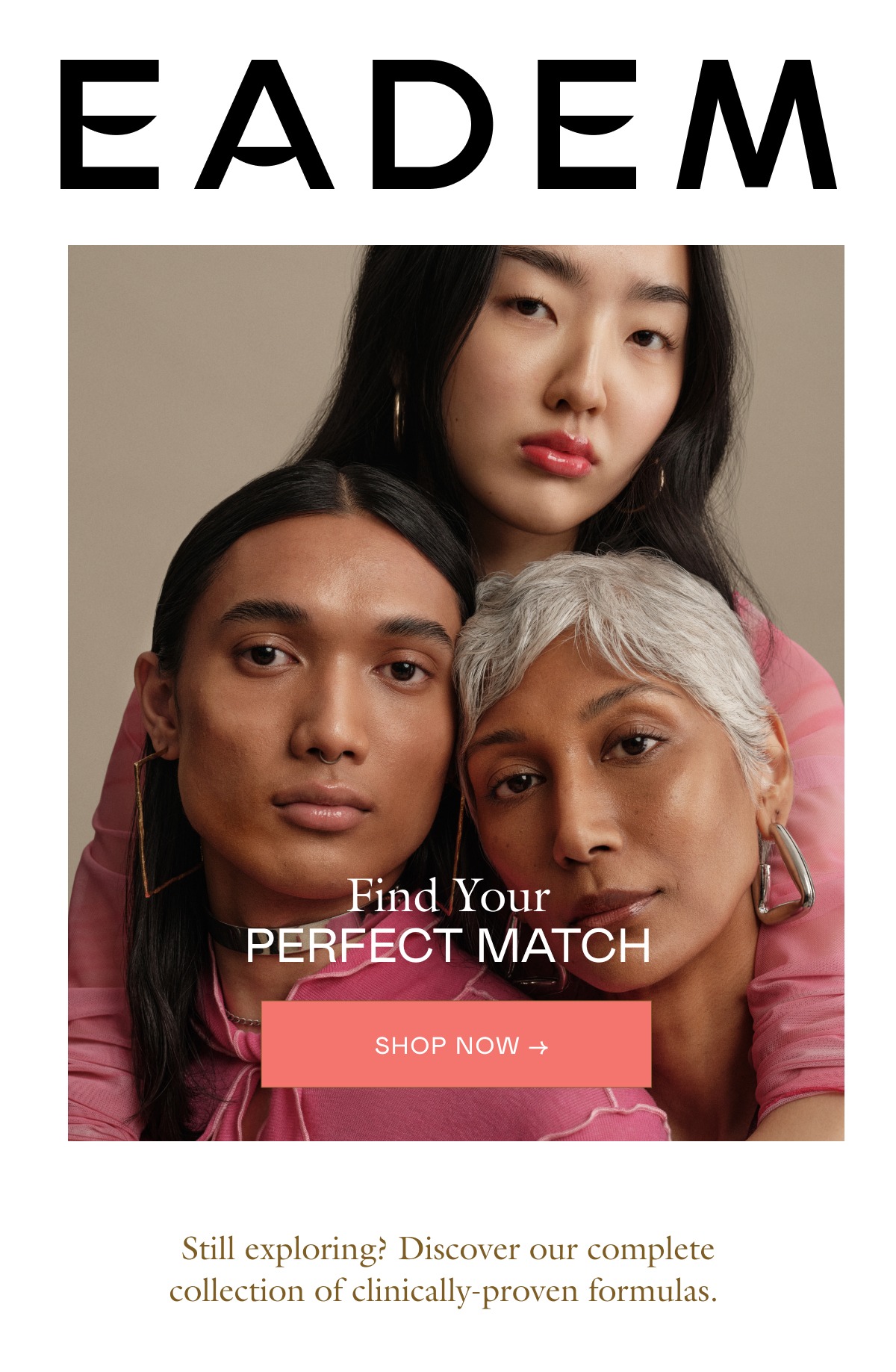 Still exploring? Discover our complete collection of clinically-proven formulas.