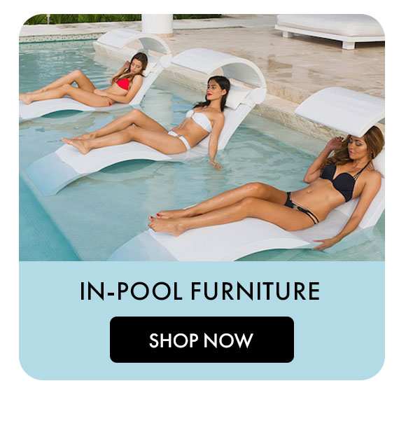 IN-POOL FURNITURE