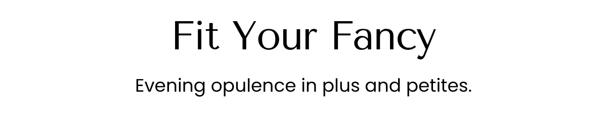 Fit Your Fancy