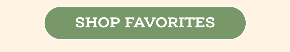 Shop Favorites