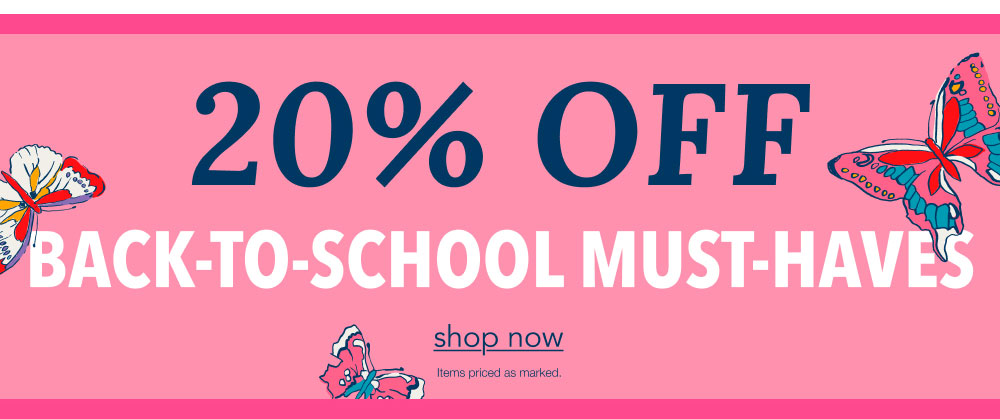 20% Off Back To School Must-Haves