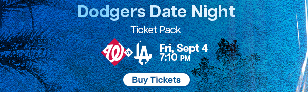 Dodgers Date Night - September 4