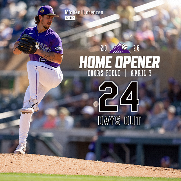  The Rockies Home Opener is 24 days out. Get your tickets to check out Rockies new pitcher Michael Lorenzen (#24) at Coors Field on April 3. 