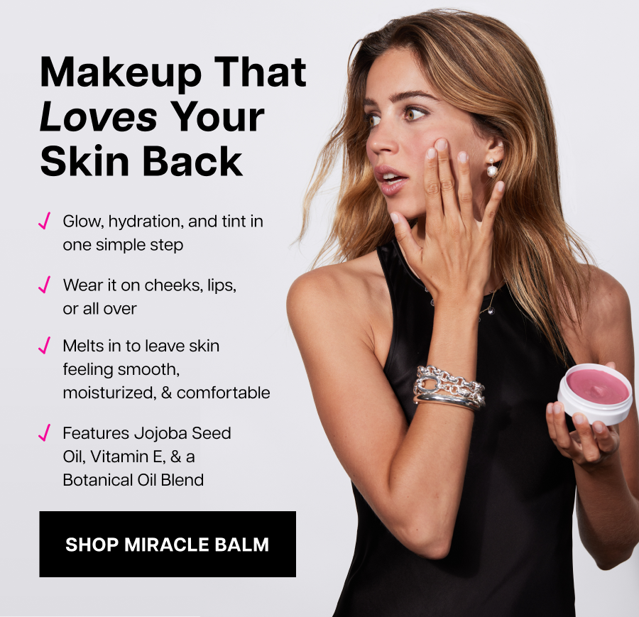 Makeup that loves your skin back. Glow, hydration, and tint in one simple step. 