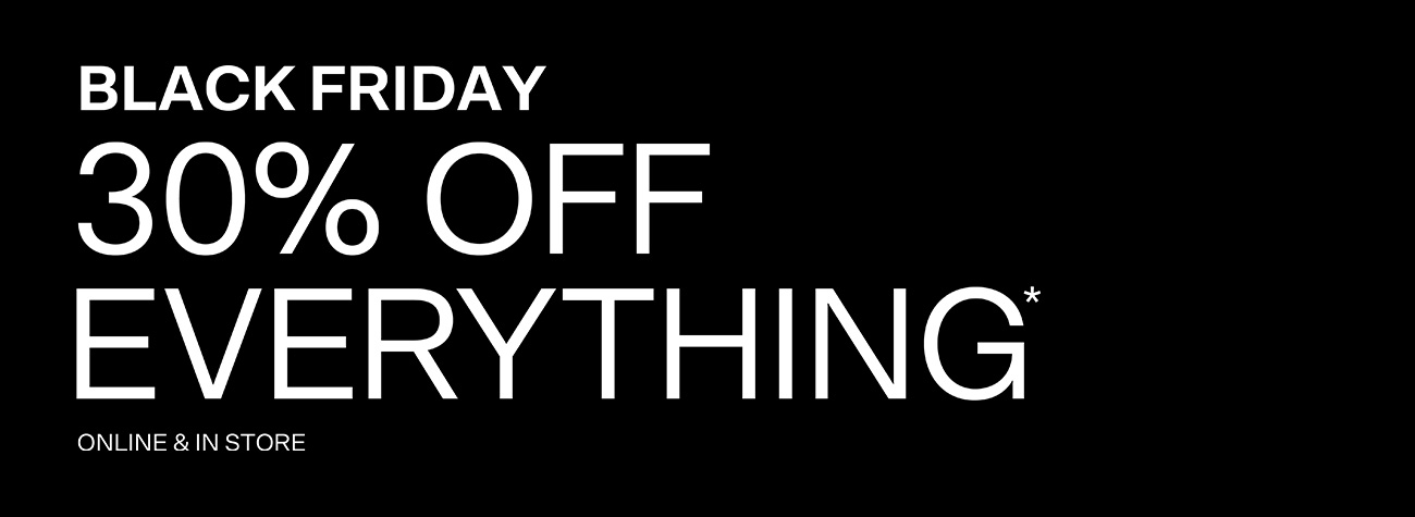 30% off everything