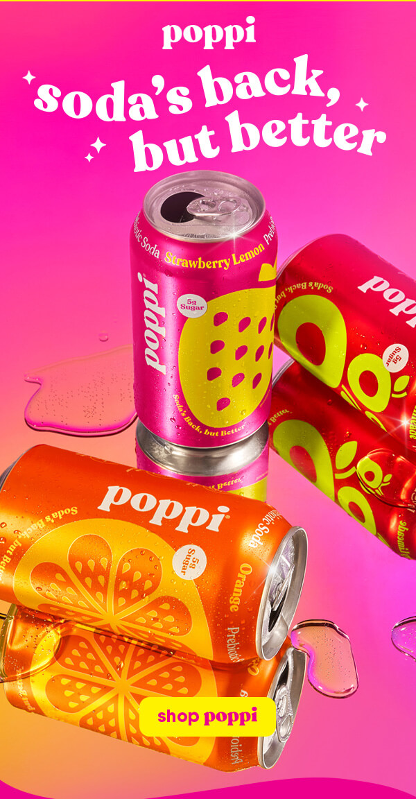 poppi | soda's back, but better | shop poppi