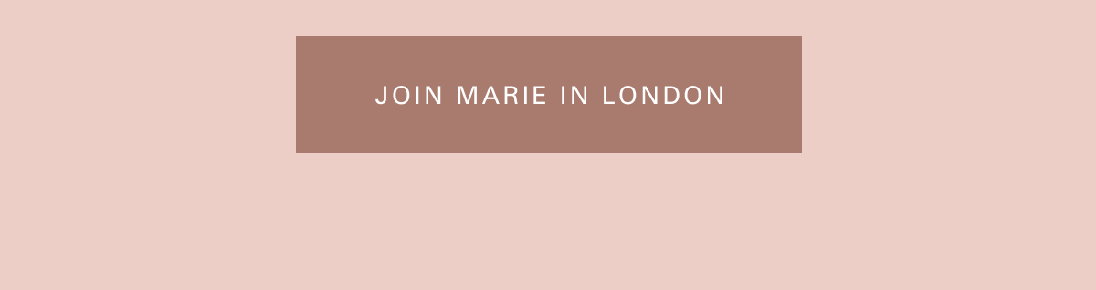 Join Marie in London
