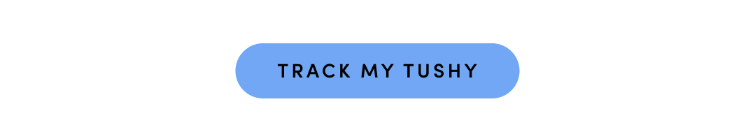 TRACK MY TUSHY