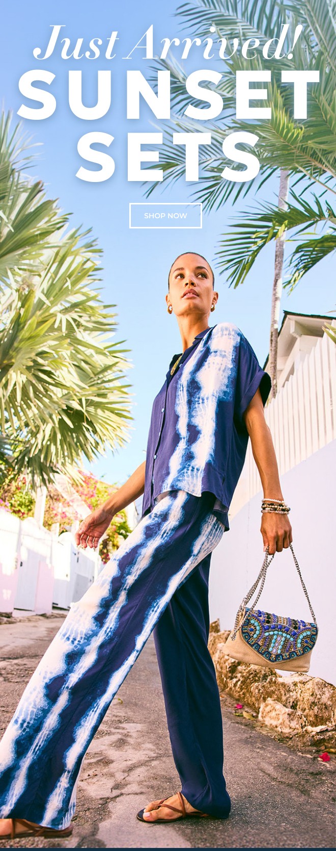 JUST ARRIVED! SUNSET SETS. SHOP NOW.