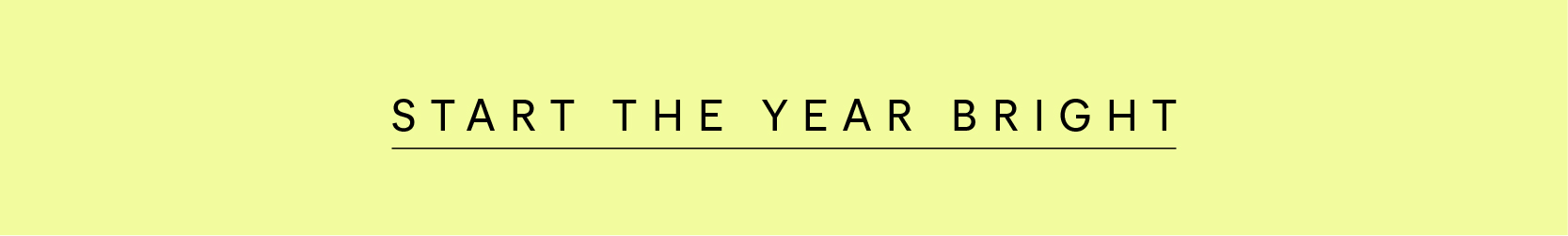 start the year bright