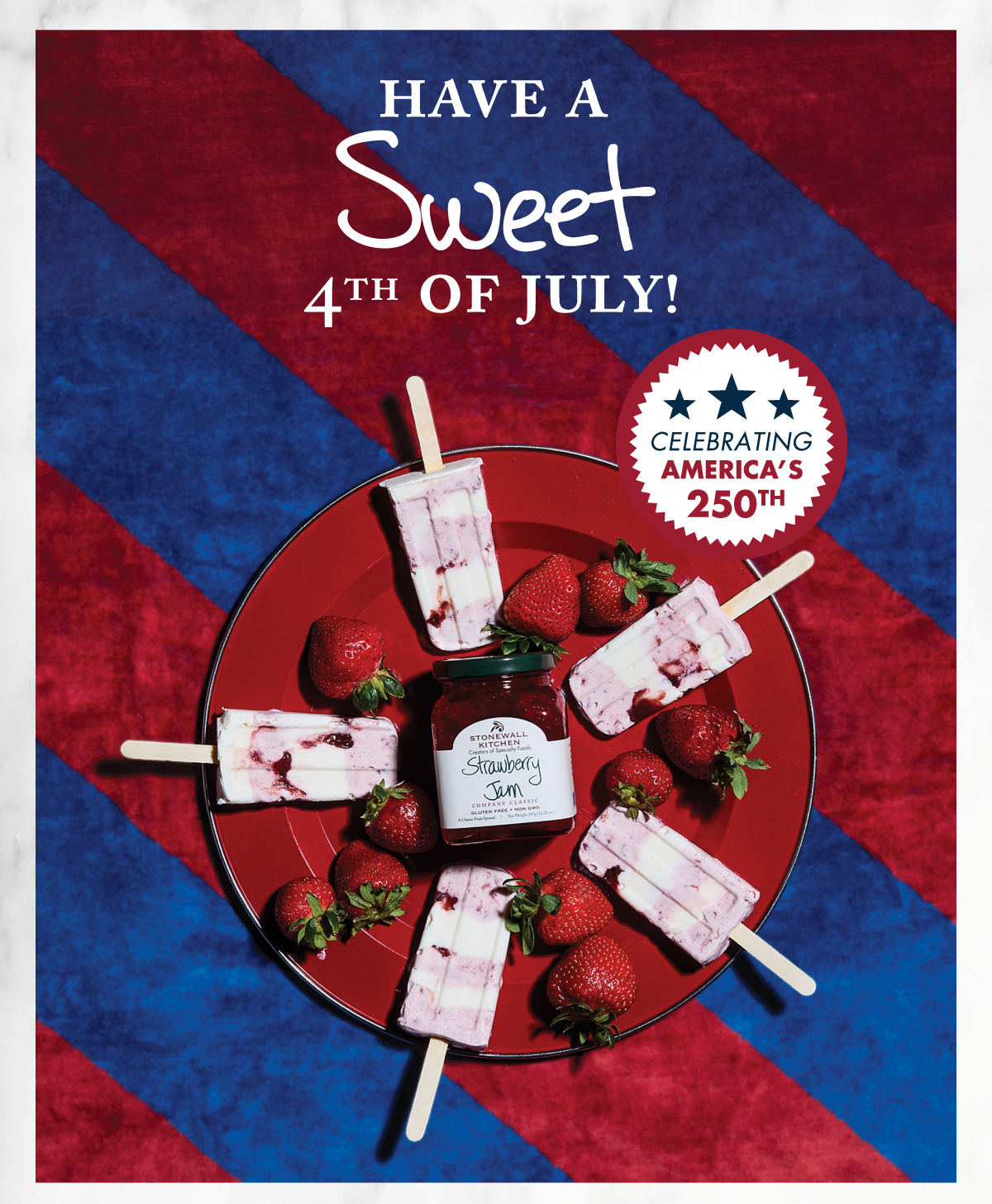 Have a Sweet 4th of July! Celebrating America's 250th