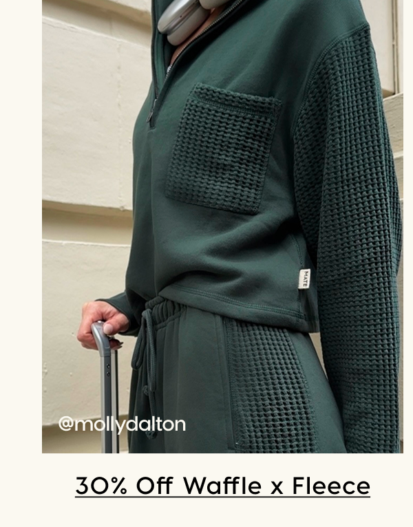 30% Off Waffle x Fleece