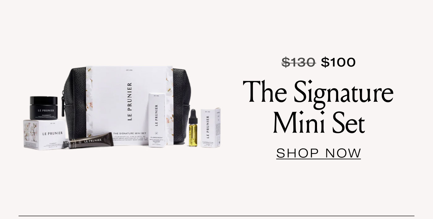 $100 The Signature Mini Set SHOP NOW
