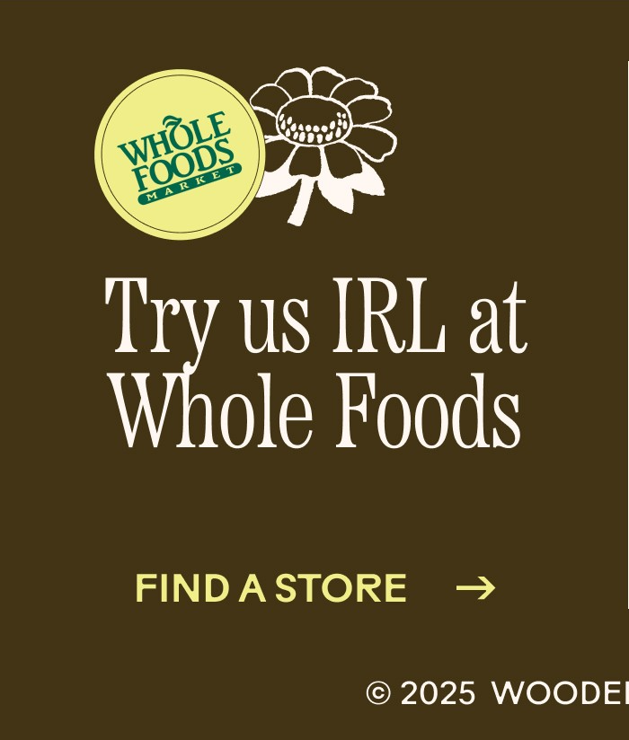 Try us IRL at Whole Foods