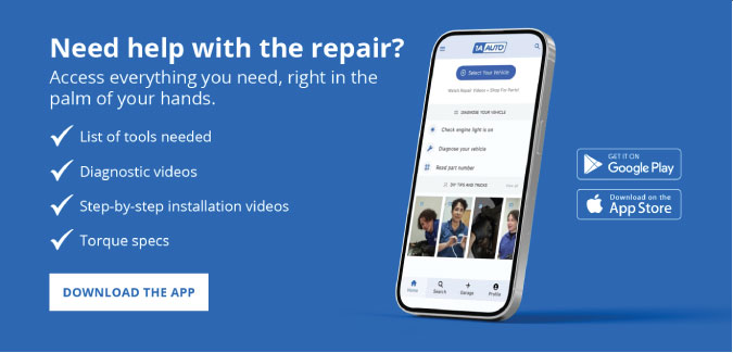Need help with the repair? Download the free 1A Auto App