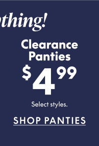 Clearance Panties $4.99