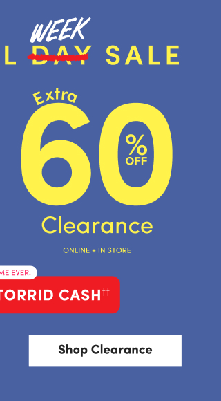 Memorial Week Sale | Extra 60% Off Clearance* Online + In Store | First Time Ever | Shop Clearance >