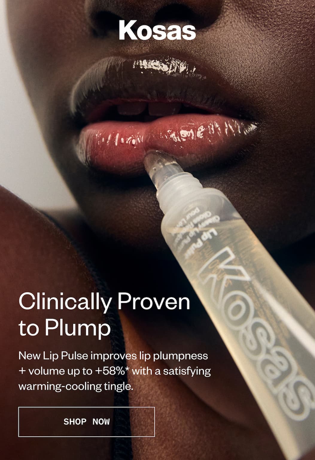 Clinically Proven  to Plump