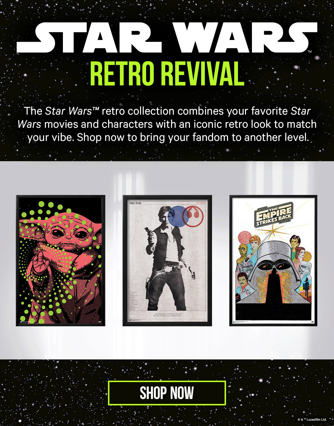STAR WARS Retro Revival - The STAR WARS retro collection combines your favorite STAR WARS movies and characters with an iconic retro look to match your vibe.