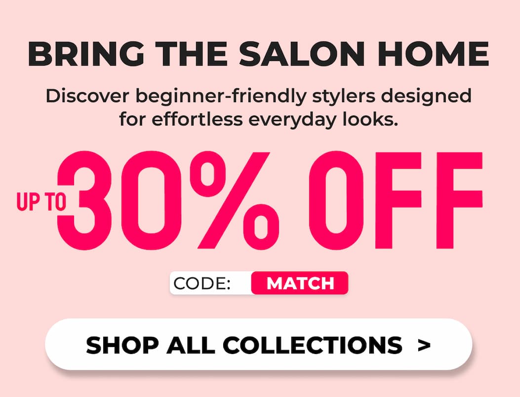 BEGINNER'S HAIR GUIDE | SAVE UP TO 30% WITH CODE MATCH