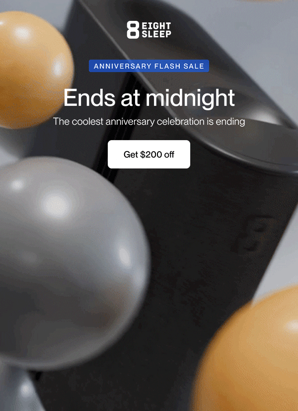 Anniversary Flash Sale: Ends at midnight The coolest anniversary celebration is ending