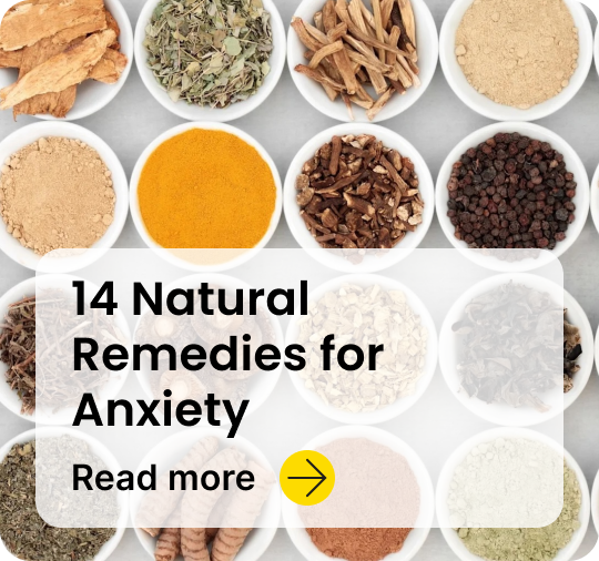 14 Natural Remedies for Anxiety