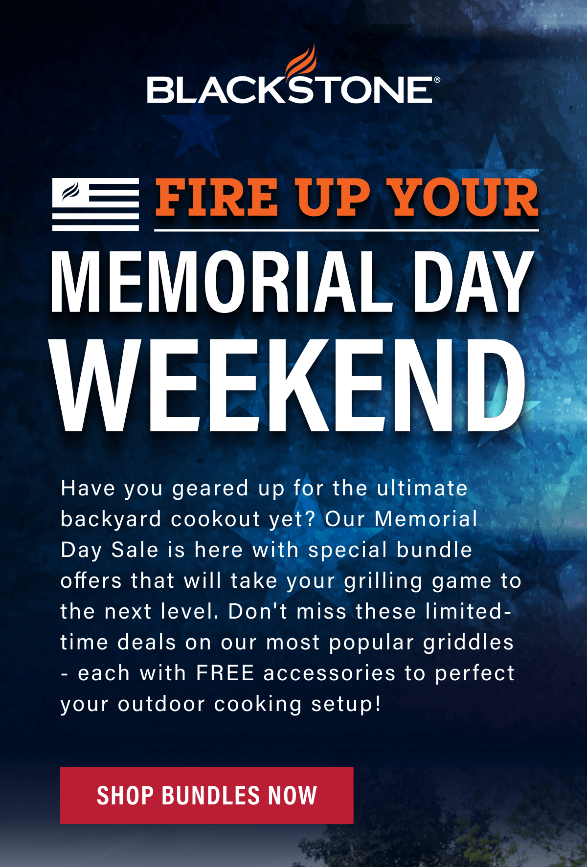 Fire Up Your Memorial Day Weekend: Shop Bundles Now