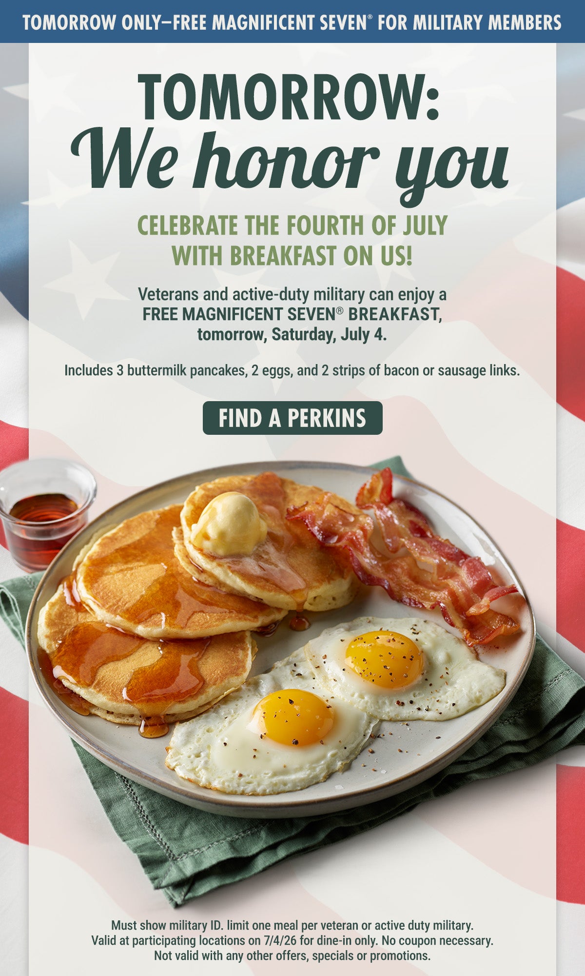 Join us July 4 for a FREE Magnificent Seven® breakfast.