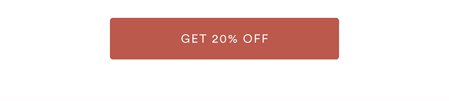 Get 20% OFF [SHOP NOW]