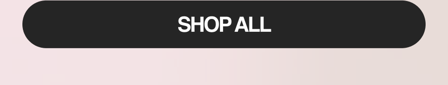 SHOP ALL