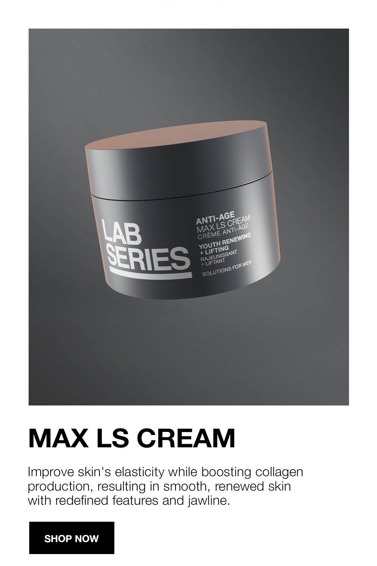 MAX LS CREAM | Improve skin's elasticity while boosting collagen production, resulting in smooth, renewed skin with redefined features and jawline. | SHOP NOW