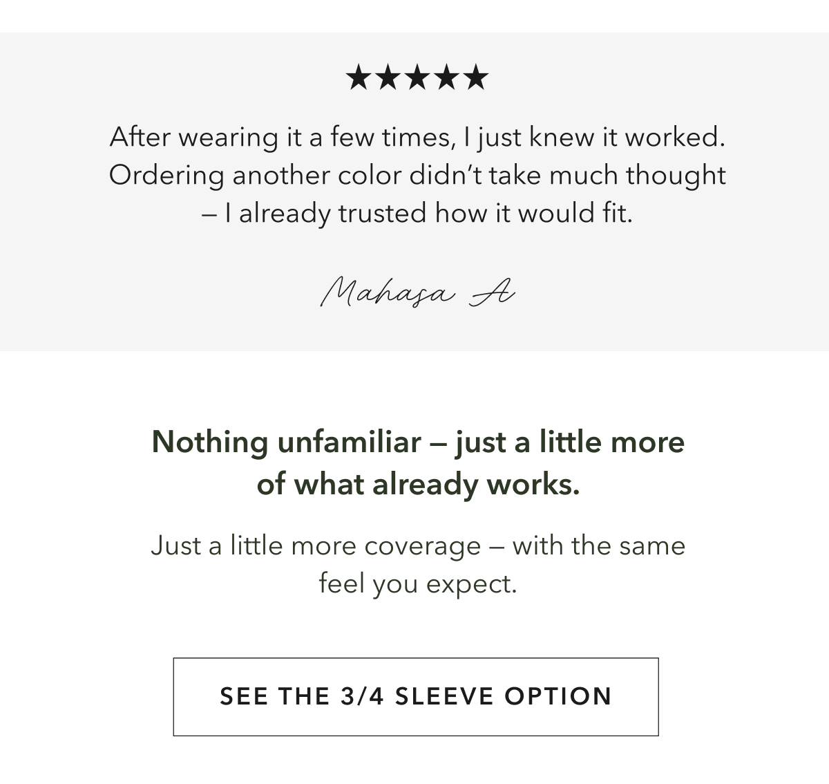 After wearing it a few times, I just knew it worked. Ordering another color didn’t take much thought — I already trusted how it would fit.
