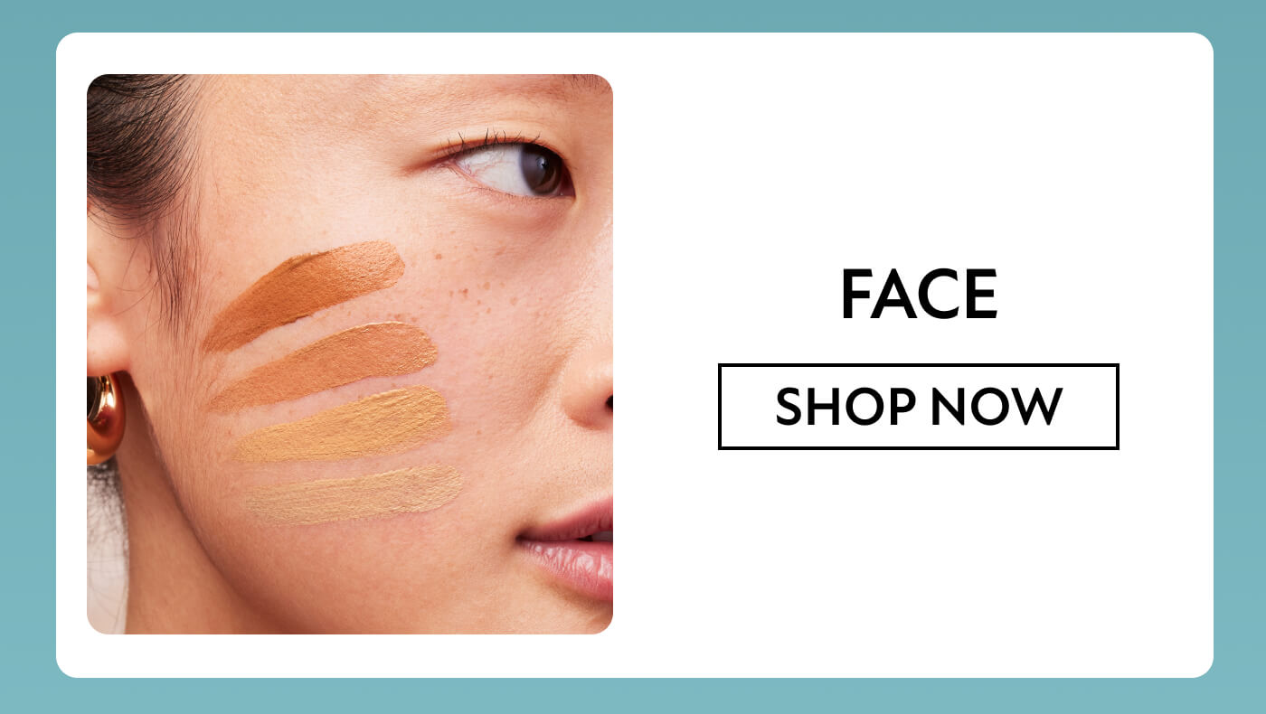 FACE | SHOP NOW