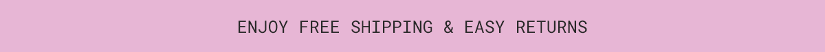 free shipping and easy returns
