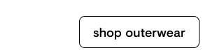 Shop Outerwear